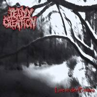 Deadly Creation : Live in der Provinz
